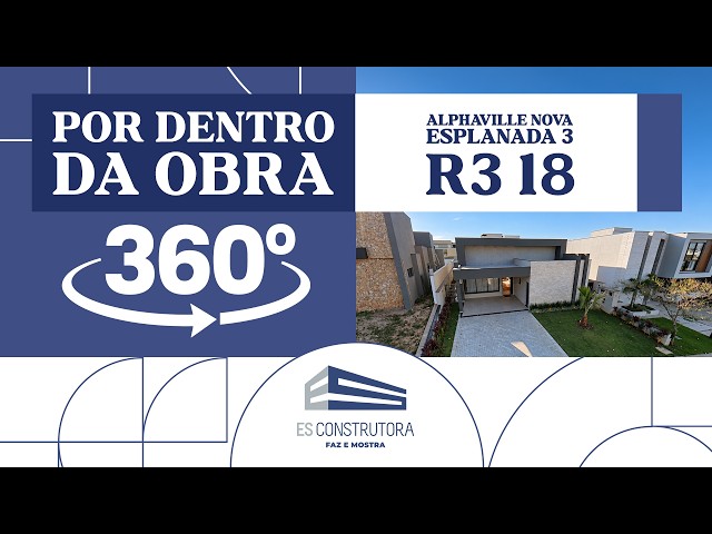 360º ALPHAVILLE NOVA ESPLANADA 3 R3 18 - ES CONSTRUTORA