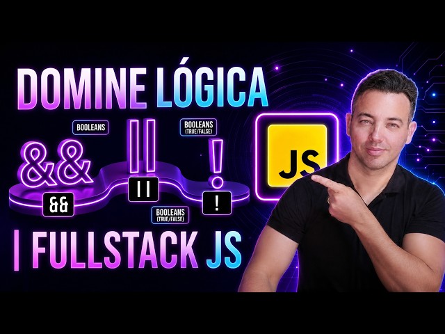 Mastering Logic Once and for All (Boolean Operators and Modern JS) | Fullstack JS | Lesson 04