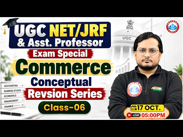 UGC NET JRF 2026 | Assistant Professor Commerce Special Class | Conceptual Revision Class 06