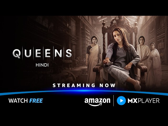 Queens | Streaming Now | Mimi Chakraborty, Durbar Sharma | Amazon MX Player