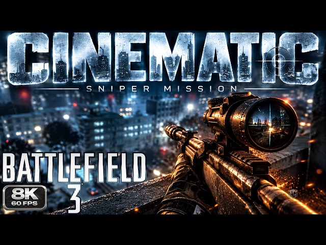 Battlefield 3 Cinematic Sniper Mission | Ultra Realistic 8K 60FPS No Commentary