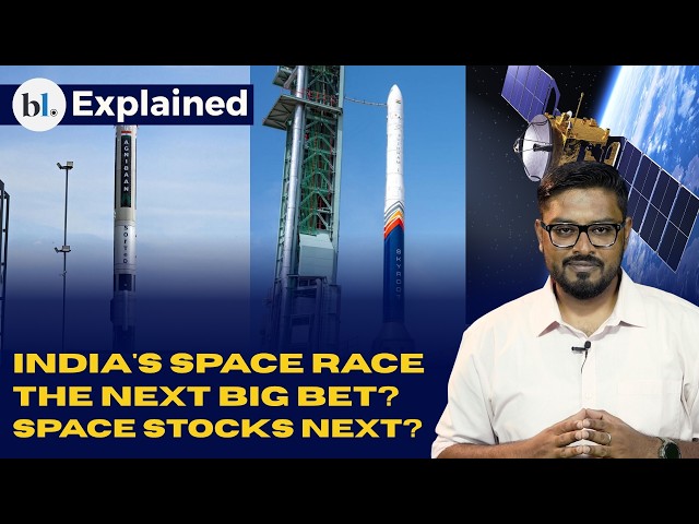 Beyond ISRO: where are the real opportunities in India's space boom? | bl.Explained