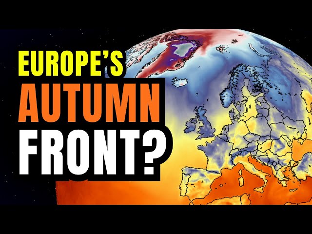 These Autumn Fronts will be Different for Europe...
