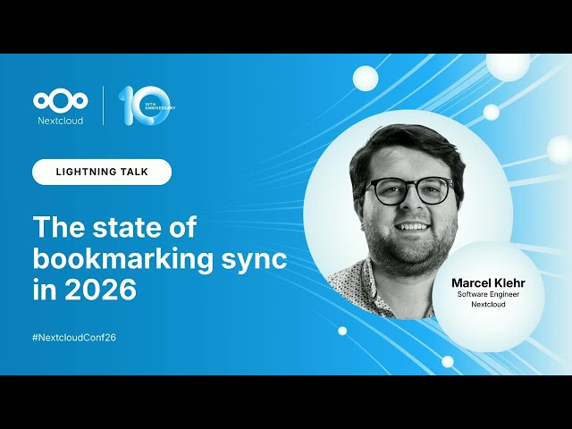 Marcel Klehr: The state of bookmark syncing in 2026 | Nextcloud Community Conference 2026