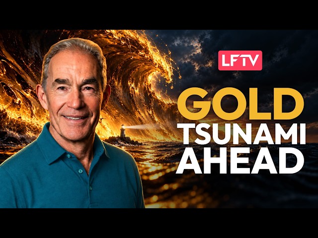 The Lull Before a Gold & Silver Tsunami  - LFTV Ep 295