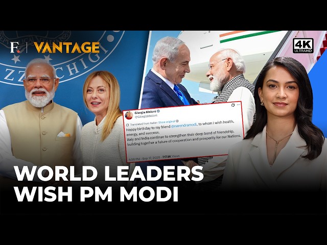Putin, Meloni, Trump Among World Leaders Who Wished PM Modi on His Birthday | Vantage on Firstpost