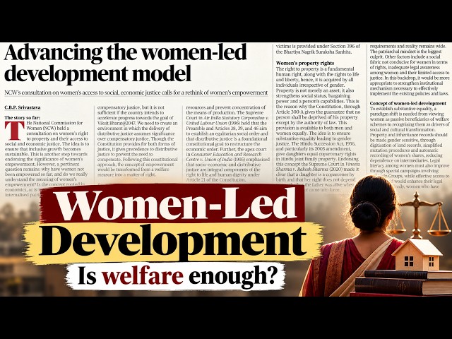 Women-Led Development in India | Women Empowerment, Property Rights & NCW Explained | Editorial
