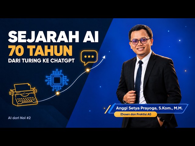 Sejarah AI: Dari Turing ke ChatGPT | AI dari Nol #2