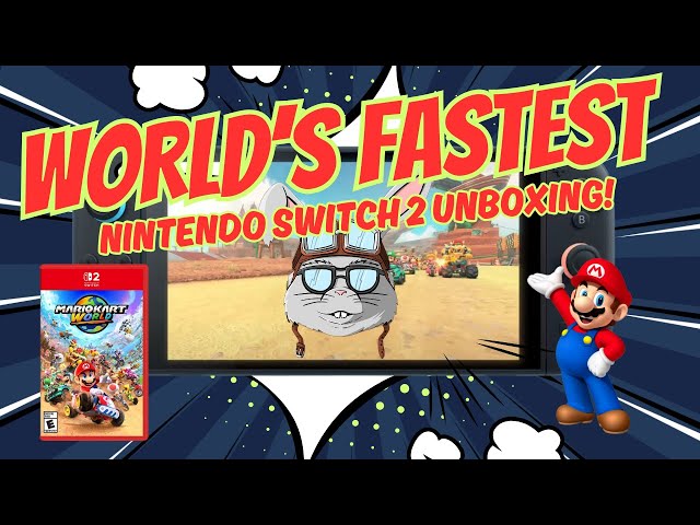 Nintendo Switch 2 Unboxed Faster Than Ever Before