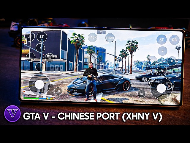 DID THEY FIX THE CHINESE GTA 5 FOR ANDROID? | GTA 5 XHNY V PORT