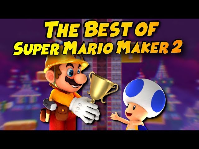 Introducing: The Best of Super Mario Maker 2! (NEW Series!)