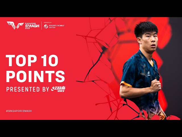Top 10 Points | Presented by DHS | #SingaporeSmash 2026