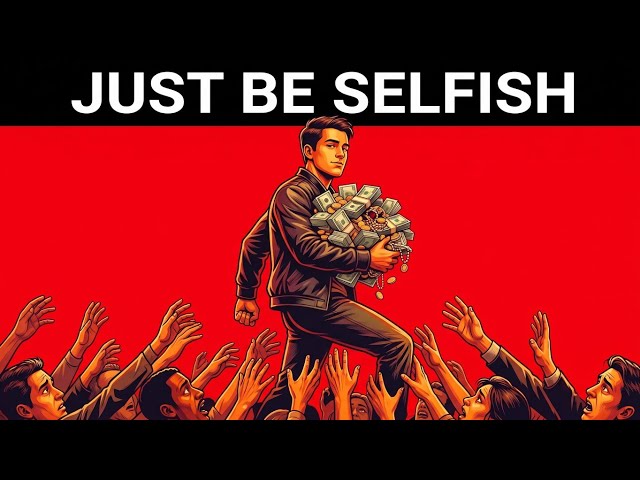 Your Kindness Is Making You Weak, Just Be Selfish