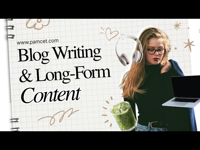 Blog Writing & Long-Form Content
