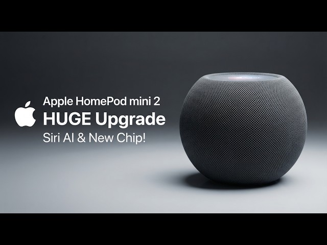 Apple HomePod mini 2 LEAKS: HUGE Upgrade, Siri AI & New Chip!