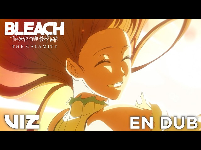 Orihime's Sacrifice - Ep. 45 (ENGLISH DUB) | BLEACH: Thousand-Year Blood War - The Calamity | VIZ