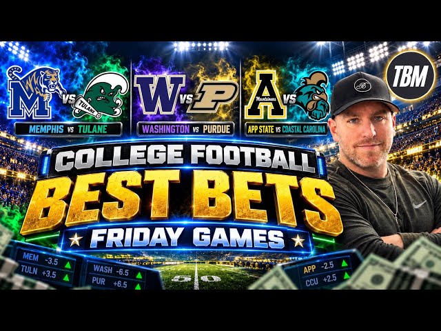🚨 COLLEGE FOOTBALL BEST BETS!  TOP CFB PICKS AND PREDICTIONS FRIDAY