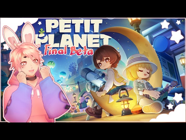 Conquering the stars & planets in this upcoming COZY LIFE SIM HOYO GAME! ✨Petit Planet - Final Beta✨