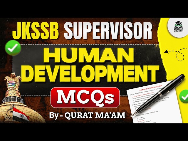 JKSSB Supervisor | Human Development | MCQs📝 | 2026 | Qurat Ma'am