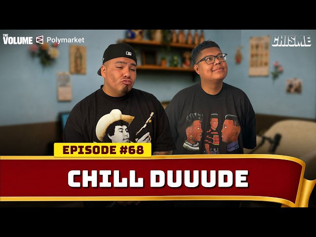 CHILL DUUUDE | Chisme With Doknow & Jakarta Ep:68