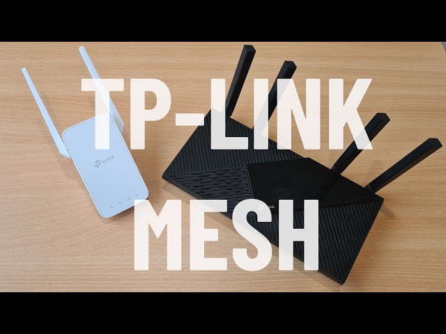 Create a Mesh Wi-Fi Network with TP-Link Router and Extender