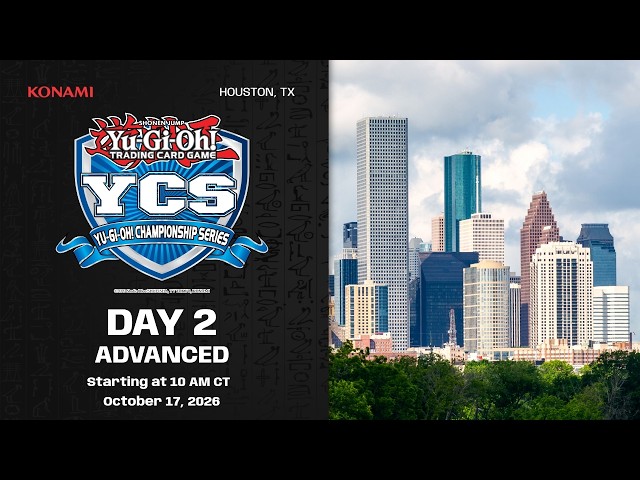 Yu-Gi-Oh! Championship Series - Houston, TX - Advanced Main Event - Day One