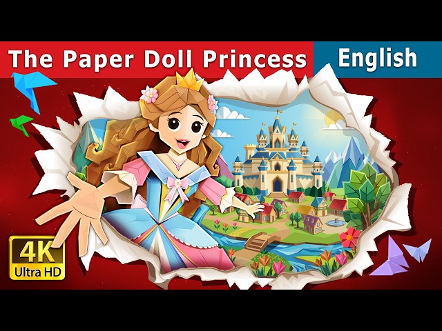 THE PAPER DOLL PRINCESS | Stories for Teenagers | @EnglishFairyTales