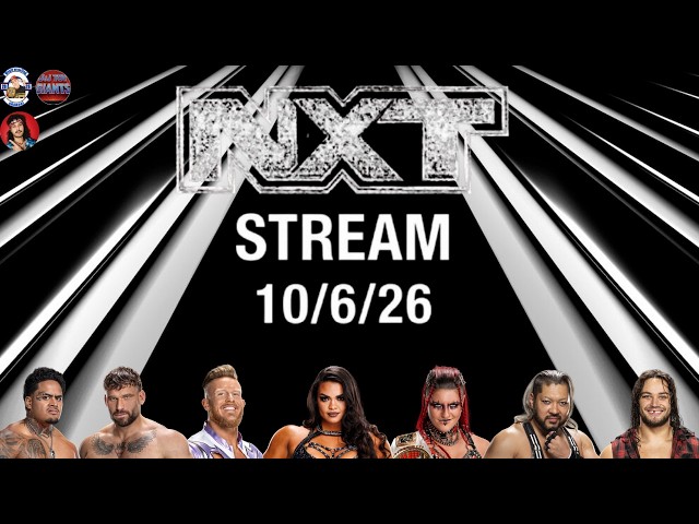 NXT 10/6/26 Live Reactions!!