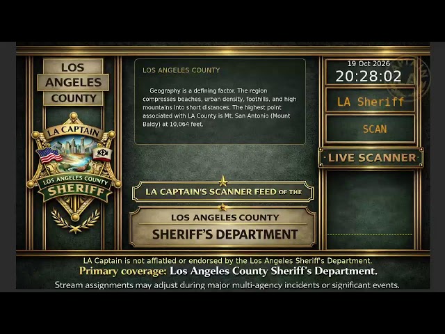 LA Sheriff - LASD Police Scanner - LA Captain - S6 - 19-Oct-2026