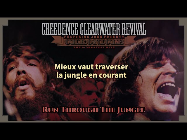 Creedence Clearwater Revival - Run Through The Jungle (French Lyric Video / Paroles en Français)
