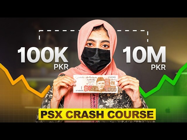Pakistan Stock Exchange (PSX) Full Course Beginners to Pro | Summia Jamshed