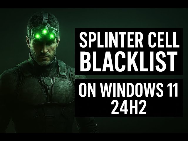 How to Play Splinter Cell Blacklist on Windows 11 (2024) | Co-op Fix & Setup Guide [24H2 Tested]