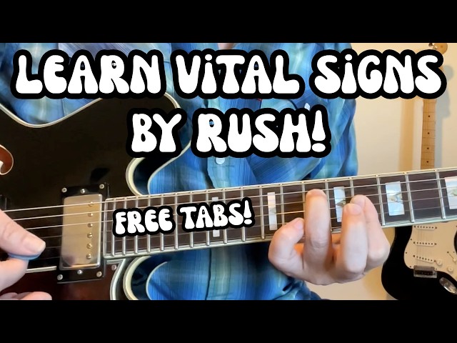 VITAL SIGNS Guitar Lesson RUSH with Free Tabs (MOVING PICTURES album)