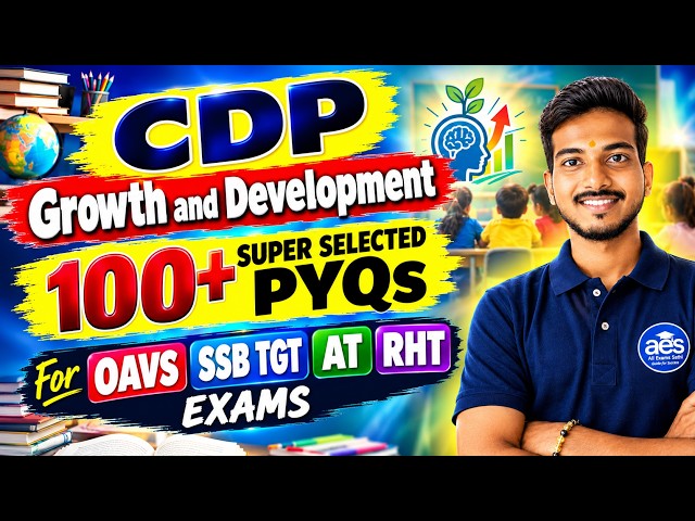 GROWTH & DEVELOPMENT 🔥 | CDP Complete Class | OAVS + SSB TGT + JT | Most Important MCQs