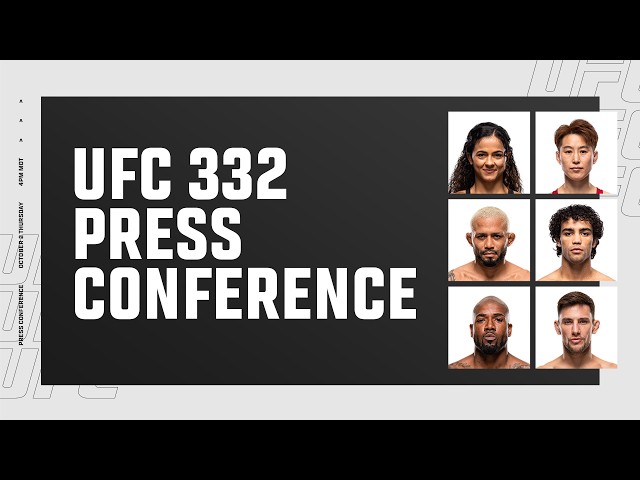 UFC 332: Pre-Fight Press Conference