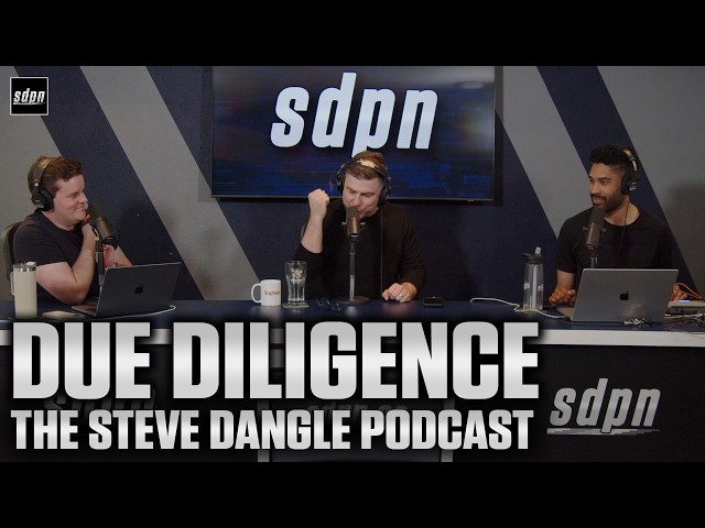 Due Diligence | The Steve Dangle Podcast