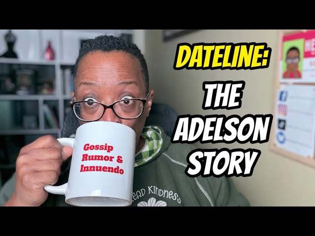Dateline - The Adelson Story!