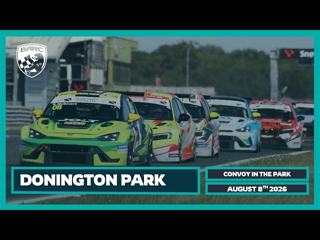 BARC LIVE | Donington ParK | August 8th 2026