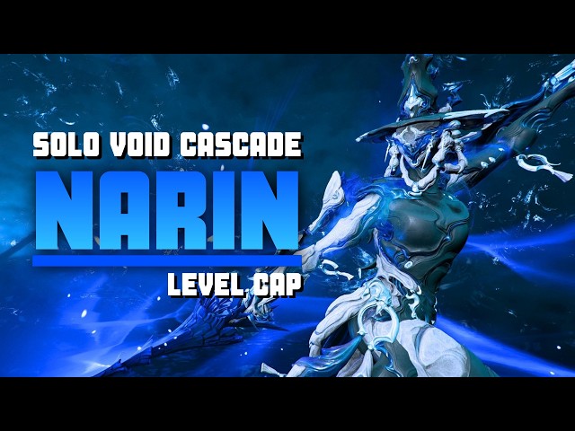 NARIN | Nurinarim | Solo Void Cascade Level Cap [9999] | WARFRAME