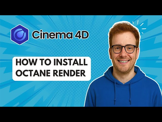 How to Install Octane Render Cinema 4D [2025 Guide]