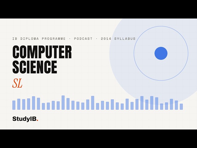 IB Computer Science SL 2026 4.3.7 — Algorithm Construction… | Podcast