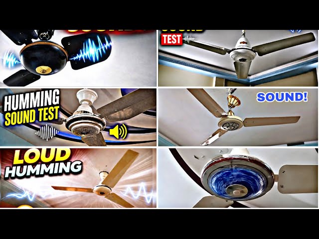 Ceiling Fans Humming Sound Test Compilation!