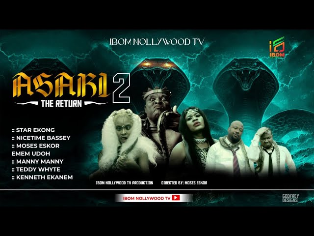 ASARI (the return part 2) #ibomnollywoodtv #movie #viralvideo