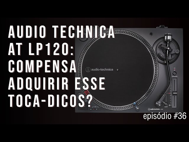 Audio-Technica AT-LP120: Is this turntable worth it? | Episode #36