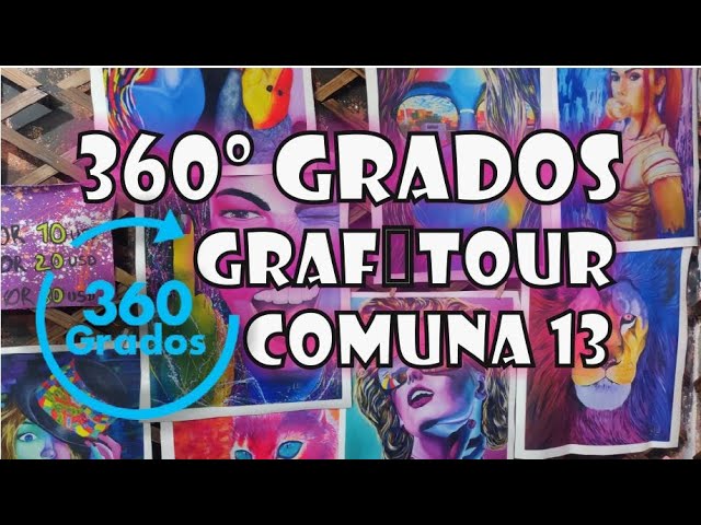 COMUNA 13 GRAFFITI TOUR 2020 | Recorrido 360º Grados.