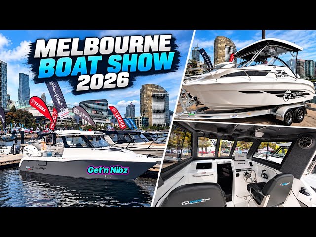 Melbourne Boat Show 2026 | New Boats Are Here!!