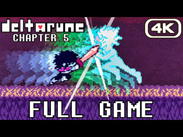 DELTARUNE CHAPTER 5 Gameplay Walkthrough FULL GAME (4K 60FPS) No Commentary