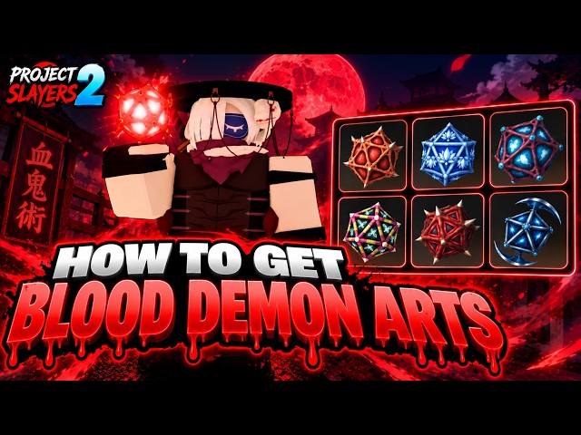 How To Get BLOOD DEMON ARTS In Project Slayers 2