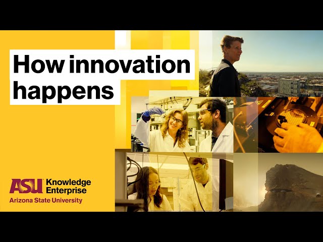 How Innovation Happens at ASU