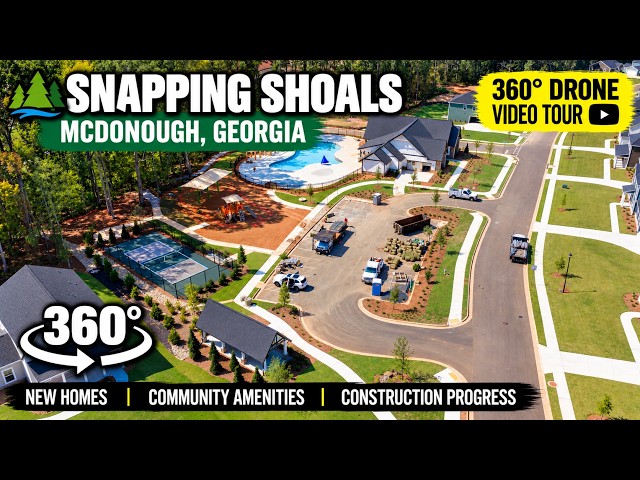 SNAPPING SHOALS | 360° DRONE CONSTRUCTION TOUR | MCDONOUGH, GEORGIA